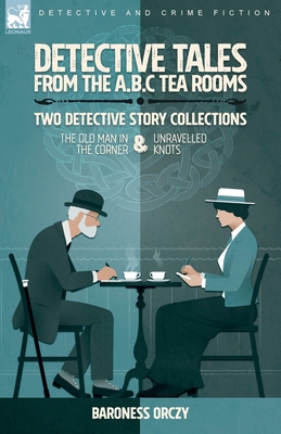 Detective Tales from the A.B.C Tea-Rooms-Two De... 1915234255 Book Cover