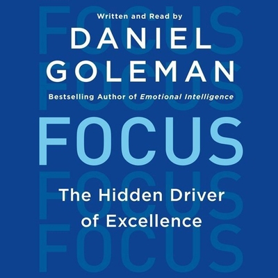 Focus Lib/E: The Hidden Driver of Excellence 1665063823 Book Cover