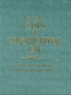 Cases in Constitutional Law (9th Edition) 0130832790 Book Cover