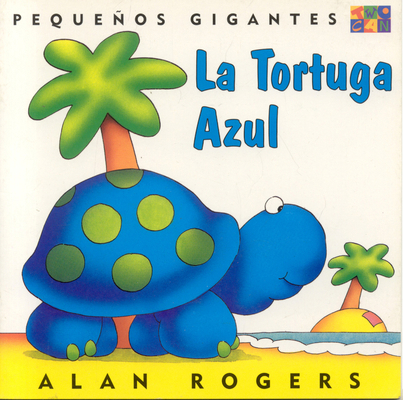 La Tortuga Azul: Little Giants (Spanish Edition) 1587281457 Book Cover
