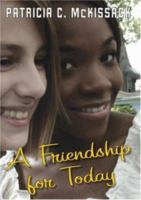 A Friendship For Today 043966098X Book Cover
