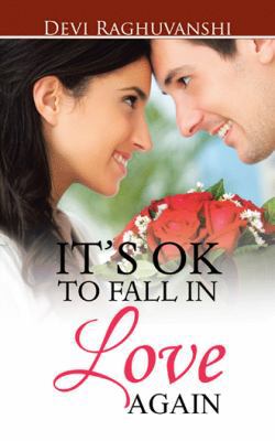 It's Ok to Fall in Love Again 1482885182 Book Cover