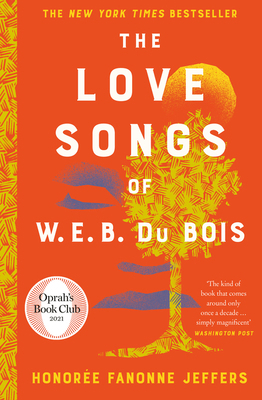 The Love Songs of W.E.B. Du Bois: A New York Ti... 0008516456 Book Cover