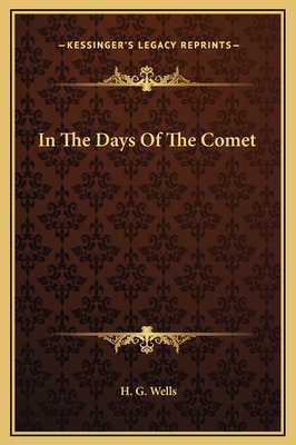 In The Days Of The Comet 1169288588 Book Cover