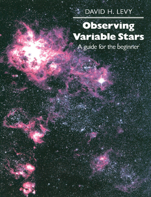 Observing Variable Stars: A Guide for the Beginner 0521321131 Book Cover