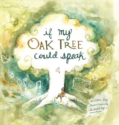 If My Oak Tree Could Speak 0228847966 Book Cover
