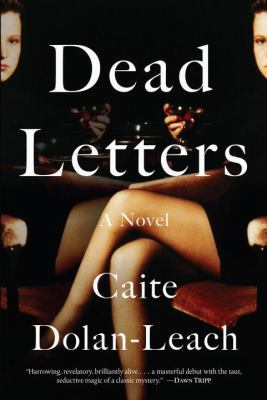 Dead Letters: A Novel 039958885X Book Cover