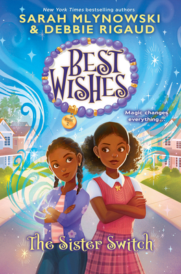 The Sister Switch (Best Wishes #2) 1338628283 Book Cover