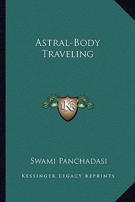 Astral-Body Traveling 1162832762 Book Cover