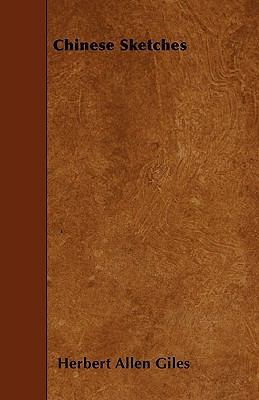 Chinese Sketches 1446002705 Book Cover