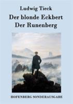Der blonde Eckbert / Der Runenberg [German] 3843075654 Book Cover