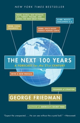 The Next 100 Years: A Forecast for the 21st Cen... 0767923057 Book Cover