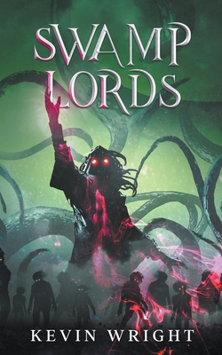 Swamp Lords B09M99W92C Book Cover