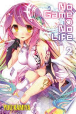 No Game, No Life, Volume 2 1626920958 Book Cover