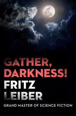 Gather, Darkness! 1497608082 Book Cover