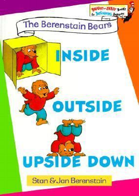 The Berenstain Bears Inside Outside Upside Down 0613016165 Book Cover