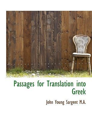 Passages for Translation Into Greek 1116188635 Book Cover