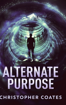 Alternate Purpose: Clear Print Hardcover Edition 1034673297 Book Cover