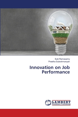 Innovation on Job Performance 6208428947 Book Cover