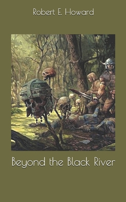 Beyond the Black River 1696028620 Book Cover