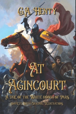 At Agincourt: A tale of the White hoods of Pari... B08GG2DHSZ Book Cover