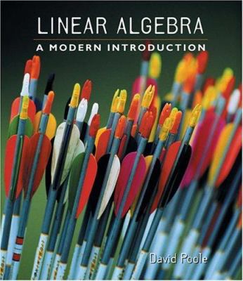 Linear Algebra: A Modern Introduction (Availabl... 0534341748 Book Cover