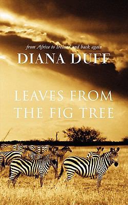 Leaves from the Fig Tree 0986973114 Book Cover