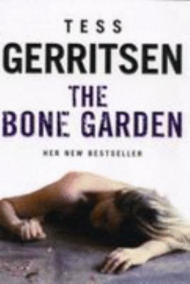 The Bone Garden (Hardcover) 0593057775 Book Cover