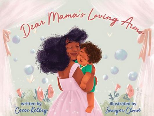 Dear Mama's Loving Arms 1953859038 Book Cover