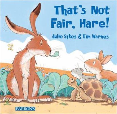 That's Not Fair, Hare 0764153471 Book Cover