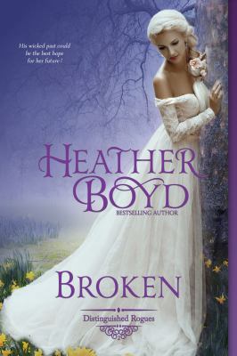 Broken (The Distinguished Rogues) 0987261967 Book Cover
