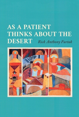 As a Patient Thinks about the Desert 1639880801 Book Cover