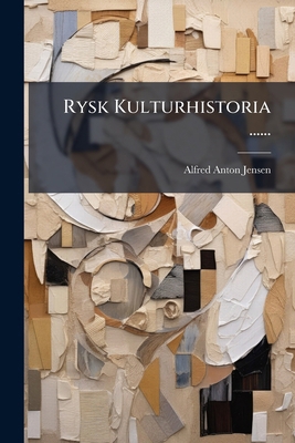 Rysk Kulturhistoria ...... [Swedish] 1275541836 Book Cover