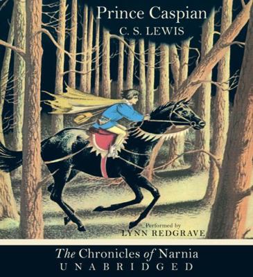 Prince Caspian CD: The Classic Fantasy Adventur... 0062314602 Book Cover