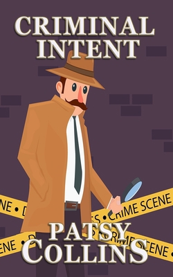 Criminal Intent 191433910X Book Cover