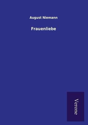Frauenliebe [German] 9925001595 Book Cover