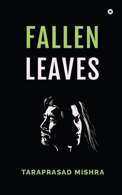 Fallen Leaves B0D6YNT6K2 Book Cover