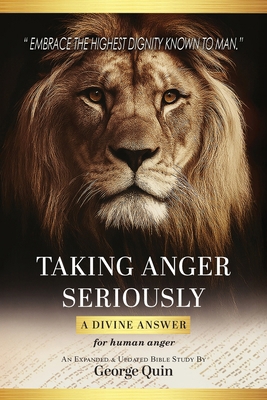 Taking Anger Seriously: A Divine Answer for Hum... B0GL9X5RMW Book Cover