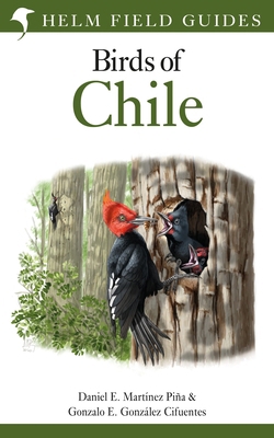 Field Guide to the Birds of Chile 147298742X Book Cover