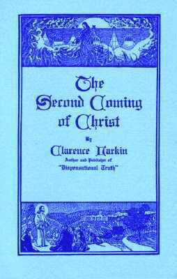 The Second Coming Of Christ 0001477889 Book Cover