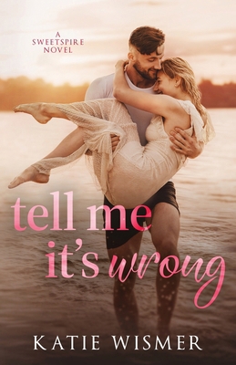 Tell Me It's Wrong 1958458082 Book Cover