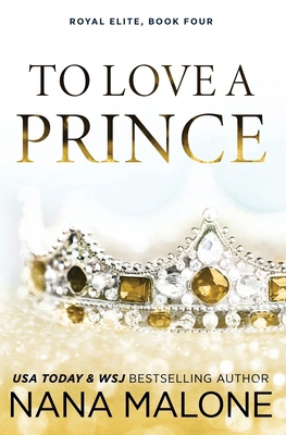 To Love a Prince 1959747363 Book Cover