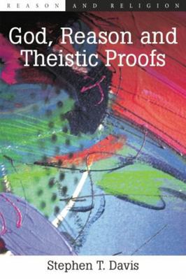 God, Reason and Theistic Proofs 0748607994 Book Cover