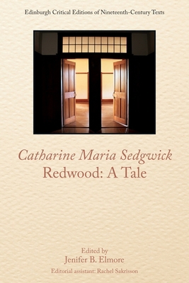 Catharine Sedgwick, Redwood: A Tale 1399511114 Book Cover