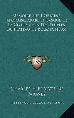 Memoire Sur L'Origine Japonaise, Arabe Et Basqu... [French] 1168924812 Book Cover
