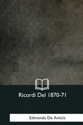 Ricordi Del 1870-71 [Italian] 1979822662 Book Cover