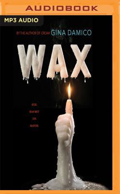 Wax 1543614906 Book Cover