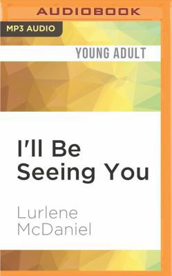 I'll Be Seeing You 1536648639 Book Cover
