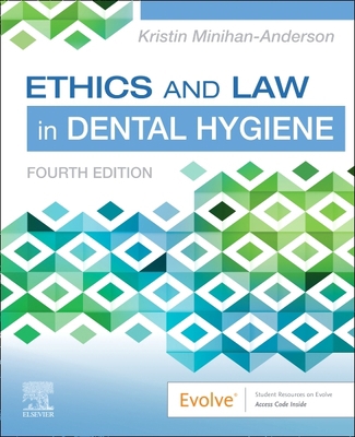 Ethics and Law in Dental Hygiene 0323761194 Book Cover