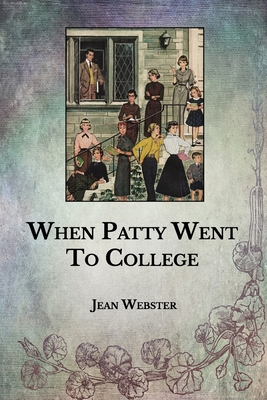 When Patty Went To College B08Y49S69C Book Cover